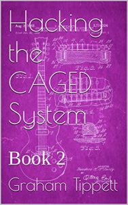Hacking the CAGED System - Book 2