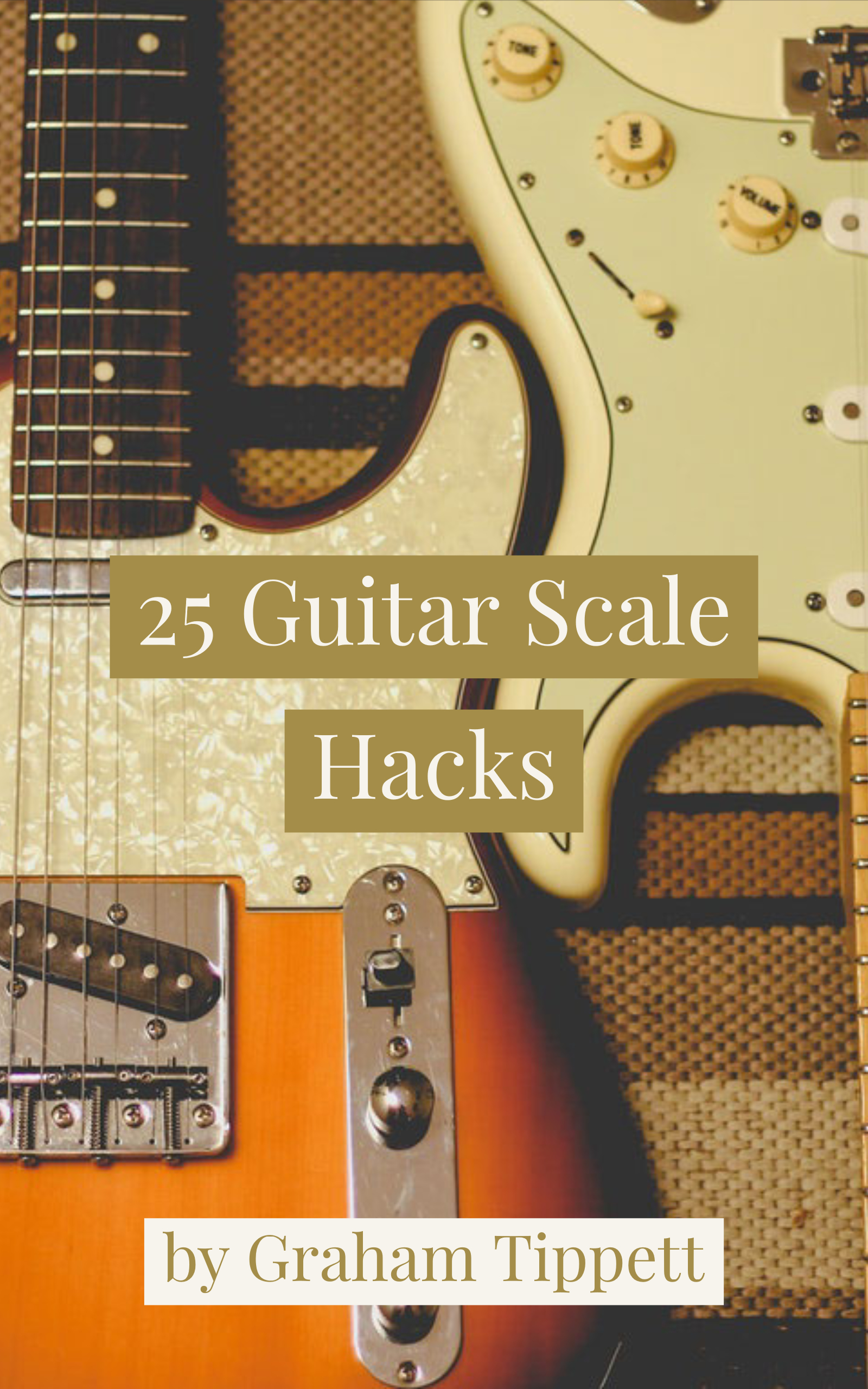 25 guitar scale hacks