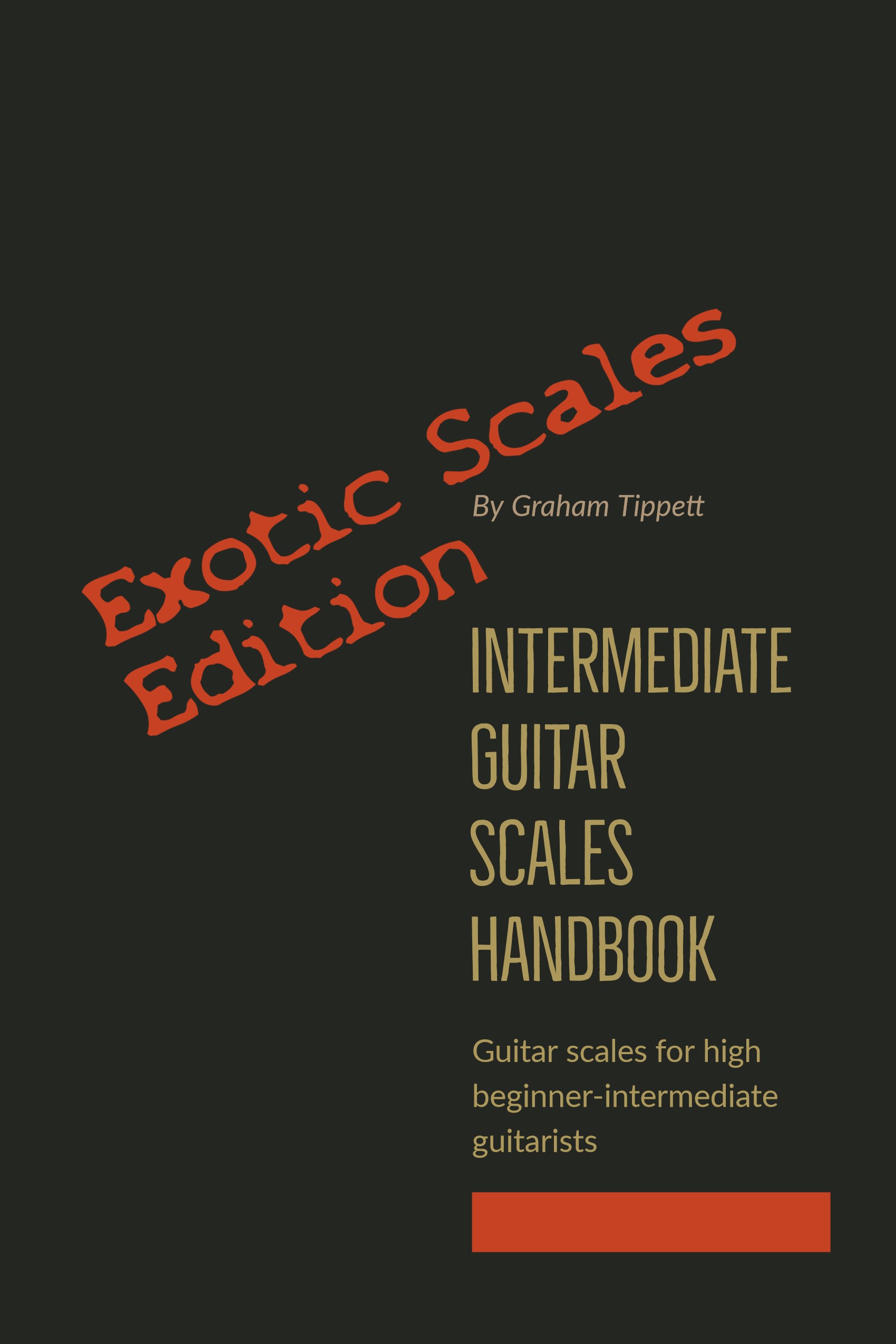 intermediate guitar scales handbook exotica scales edition