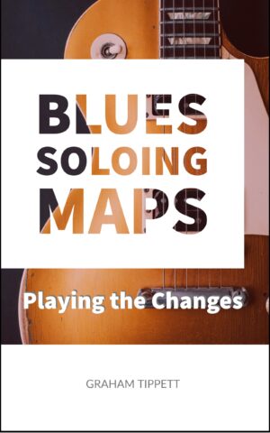 blues soloing maps playing the changes
